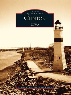 cover image of Clinton, Iowa